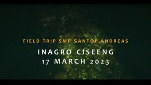 Read more about the article FIELD TRIP SMP SANTO ANDREAS – INAGRO