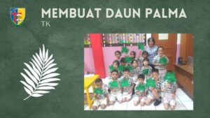 Read more about the article MEMBUAT DAUN PALMA DARI KERTAS