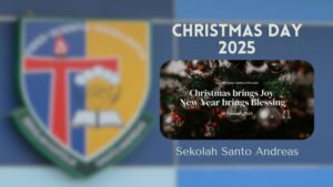 Read more about the article CHRISTMAS DAY 2024 SEKOLAH SANTO ANDREAS