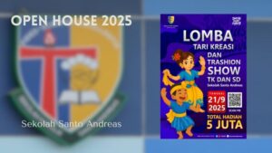Read more about the article OPEN HOUSE SEKOLAH SANTO ANDREAS 2025-2026