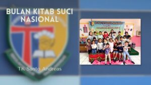 Read more about the article BULAN KITAB SUCI NASIONAL TK SANTO ANDREAS 2025