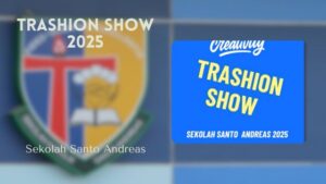 Read more about the article TRASHION SHOW SEKOLAH SANTO ANDREAS 2025