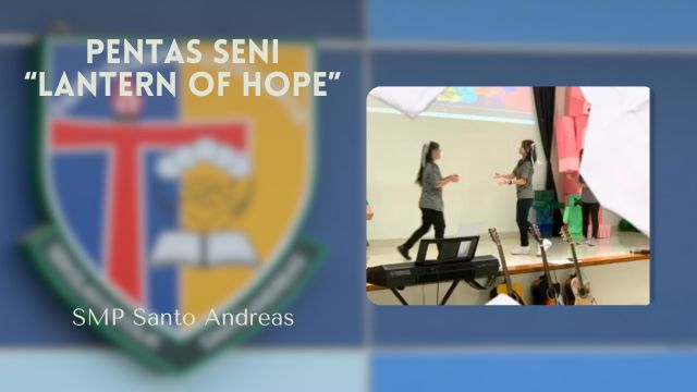 Pentas Seni Lantern of Hope
