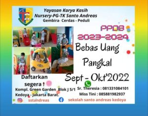 Read more about the article PPDB 2023-2024 Nursery – PG – TK Santo Andreas