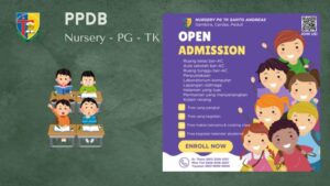 Read more about the article PPDB NURSERY PG – TK SANTO ANDREAS