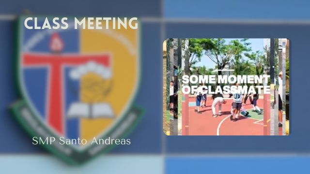 Class meeting 2025 SMP Santo Andreas